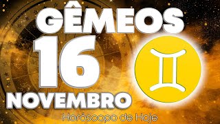 NOVIDADE BRUTAL 💥💌 PERIGO URGENTE ⚠️🆘 Gêmeos ♊ Horóscopo do dia de hoje 16 de novembro 2024 🔮 tarô [upl. by Leontina213]