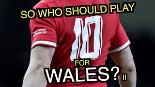 So who should play 10 for Wales II  Six Nations 2024 [upl. by Mossman]