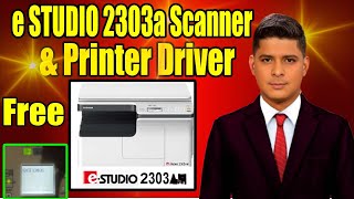 TOSHIBA e STUDIO 2303a Scanner amp Printer Driver  Download and Install 2303a Toshiba [upl. by Byrann]