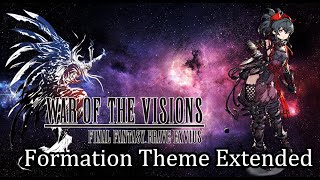 Formation Theme Extended  War of the Visions Original Soundtrack  Final Fantasy Brave Exvius OST [upl. by Nnyleak249]