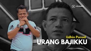 Udhin Pansel  Urang Bajikku MAsri Majid [upl. by Natsirhc]