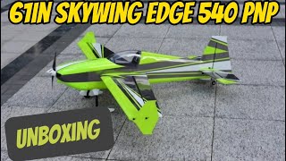 61in Skywing Edge 540 PNP Unboxing [upl. by Austen856]