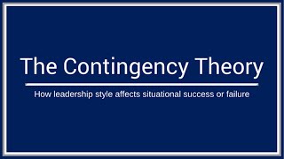 Leadership ContingencyTheories [upl. by Nahshunn]