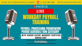 LIVE  Payroll Processing Framework  Period Schedule Run Category General tab  Workday Payroll [upl. by Adnohsel72]