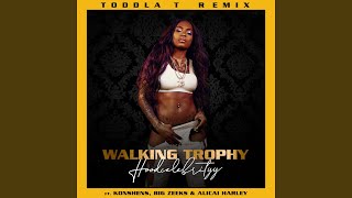 Walking Trophy Toddla T Remix [upl. by Liddie]