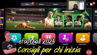 efootball 2025  consigli per chi inizia [upl. by Ardnoed]