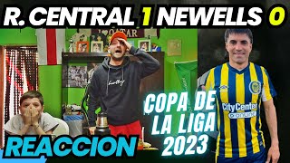 ROSARIO CENTRAL 1 NEWELLS 0  Reacciones de Hinchas  COPA DE LA LIGA ARGENTINA 2023 [upl. by Atirec]