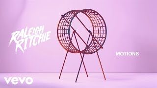 Raleigh Ritchie  Motions Audio [upl. by Mcnally333]