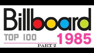 1985 Top Billboard Hits Part 2 [upl. by Trelu]