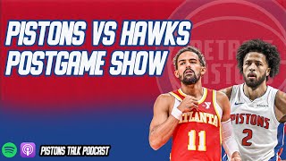 Detroit Pistons vs Atlanta Hawks Postgame Show  Pistons Talk Podcast [upl. by Lindsay]