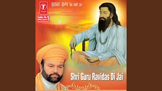 Shri Guru Ravidas Di Jai [upl. by Gnok]