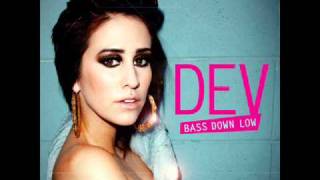 Dev  Bass Down Low feat The Cataracs Song  Lyrics [upl. by Crooks]