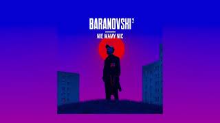 BARANOVSKI  Nie mamy nic Official Audio [upl. by Natam924]