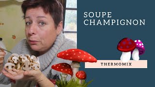 SOUPE de CHAMPIGNON à TOMBER avec THERMOMIX [upl. by Aneger]