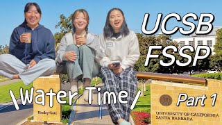 WATER TIME💦 The Truth about UCSB Life FSSP edition  part 1 [upl. by Xeno]