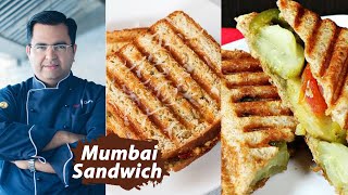 Bombay Sandwich  मुंबई सैंडविच  Street food recipes  Chef Ajay Chopra Vegetable Sandwich recipe [upl. by Enelegna]