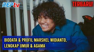 TERBARU Biodata amp Profil Marshel Widianto Lengkap Umur amp Agama [upl. by Subir81]