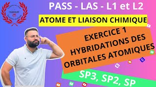 ATOME ET LIAISON CHIMIQUE  812  EXERCICE 1  HYBRIDATIONS DES ORBITALES ATOMIQUES SP3 SP2 SP [upl. by Ameehs384]