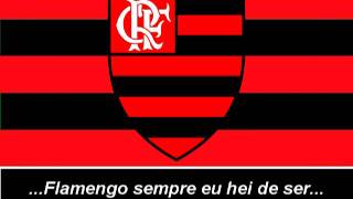 Hino do Flamengo Letra  Himno de Flamengo Letra [upl. by Nyved409]