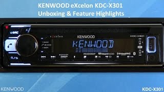 KENWOOD eXcelon KDCX301 2017 Audio Receiver Unboxing amp Feature Highlights [upl. by Ahsinirt]