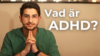 Vad är ADHD  diagnos och utredning [upl. by Aiasi]