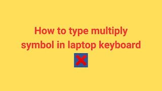 How to type multiply symbol in laptop keyboard [upl. by Ocinemod]