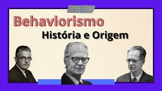 Behaviorismo l As figuras influentes do Behaviorismo incluem os psicólogos Watson e Skinner [upl. by Erv508]