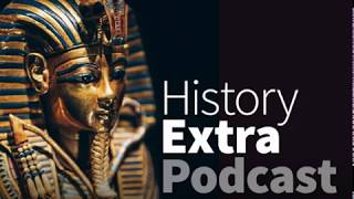 Treasures of Tutankhamun  HistoryExtra Podcast [upl. by Tomas]