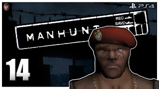 MANHUNT  Part 14 quotDivided They Fallquot HARDCORE PS4 [upl. by Assenna]