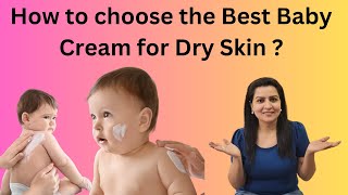 इस सर्दी में बच्चे को Cozy रखें रूखी त्वचा के लिए Best Baby Cream खोजें [upl. by Hctud]