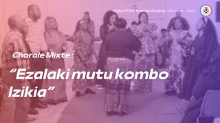 Chorale Mixte  Ezalaki mutu kombo Izikia  Une personne dont le nom était Isaac [upl. by Kcin442]