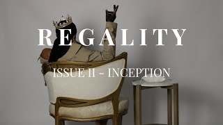 R E G A L I T Y ISSUE II  INCEPTION A Short Film [upl. by Sadoff]