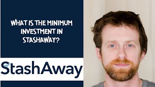 What is the minimum investment in StashAway [upl. by Kerry]