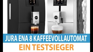 Jura ENA 8 Kaffeevollautomat Test  der Testsieger mit Ausstattung und Getränken im Check [upl. by Htiderem]