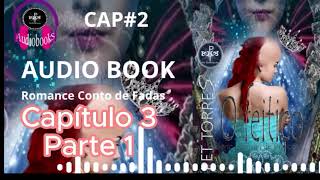 Audiolivro romance LÁGRIMA DE PRINCESA O FEITIÇO Capitulo 2  Domingo [upl. by Foley]