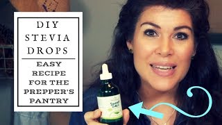 How To Make Your Own Stevia Extract Drops [upl. by Farah]