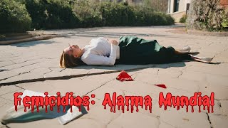 FEMICIDIOS ALARMA mundial [upl. by Libenson]