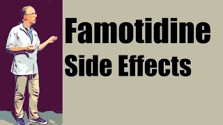 Famotidine Side Effects [upl. by Irby]