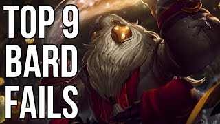 Top 9 Bard Fails  Montage League of Legends [upl. by Vasili318]