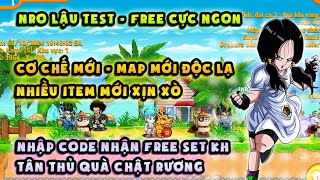 NRO LẬU  Phiên bản test free mọi thứ  Nhập code lụm luôn skh ngon  Nhiều Map Mới  Đáng Chơi [upl. by Louisa]