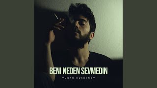 Beni Neden Sevmedin [upl. by Ayitahs365]