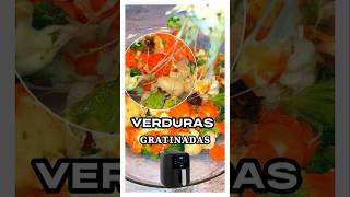 VERDURAS GRATINADAS EN FREIDORA DE AIRE airfryer [upl. by Kiker946]