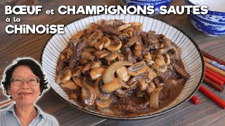 Bœuf et Champignons de Paris Sautés à la Chinoise  Recette facile et rapide [upl. by Demetri]