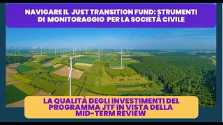 La qualità degli investimenti del programma JTF [upl. by Hoover197]