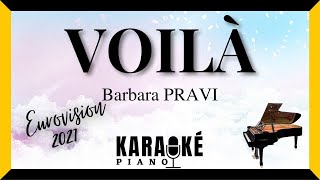 Voilà  Barbara PRAVI Karaoké Piano Français Eurovision 2021 karaoke piano instrumental [upl. by Shayla]