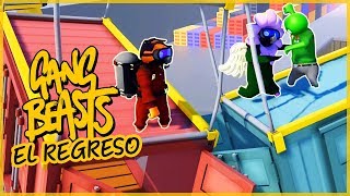 GANG BEAST EL REGRESO  WILLY VS FARGAN VS VEGETTA [upl. by Riorsson629]