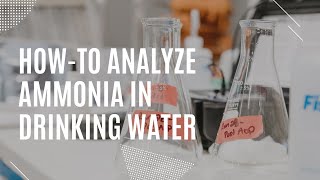 Howto analyze total ammonia in a drinking water sample [upl. by Beshore798]