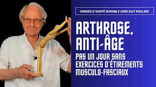 Vidéos Arthrose antiâge  pas un jour sans exercices EMF par Guy Roulier [upl. by Puduns672]