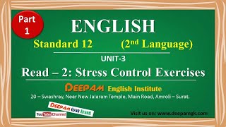 Std12 English  Unit3 Read2  Stress Control Exercises  DHARMESHKANTHARIYA [upl. by Wilek]