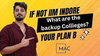 If not IIM Indore then what are the back colleges [upl. by Arundell]